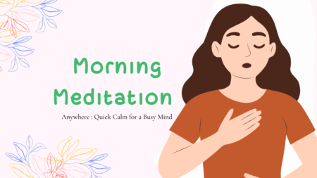 Morning Meditation